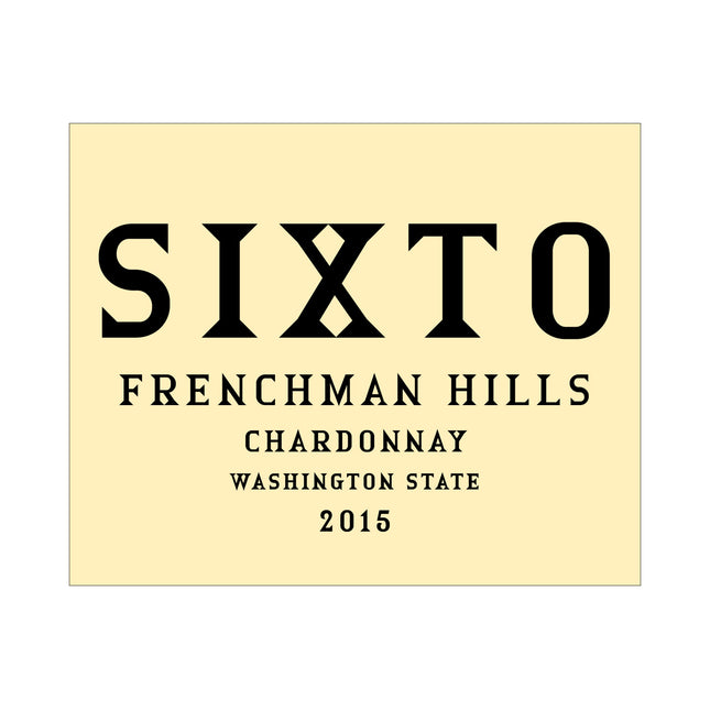 Sixto Frenchman Hills Vineyard Chardonnay Washington 2015